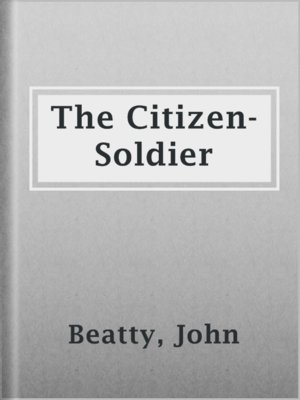 cover image of The Citizen-Soldier